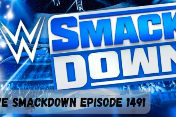 WWE SmackDown Episode 1491: A Night of Intensity and Surprises