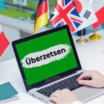 Explore Überzetsen: Mastering the Art of Translation