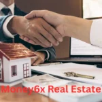 Money6x Real Estate: A Comprehensive Guide