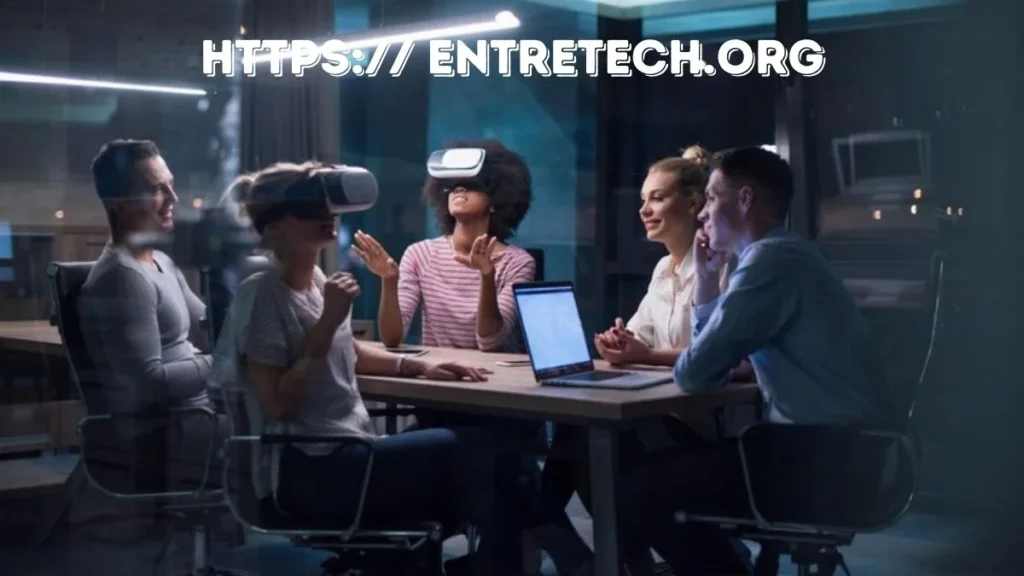 Unveiling the Future: EntreTech.org's Insight into Tech Innovations and Entrepreneurship